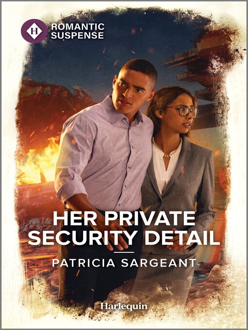 Title details for Her Private Security Detail by Patricia Sargeant - Available